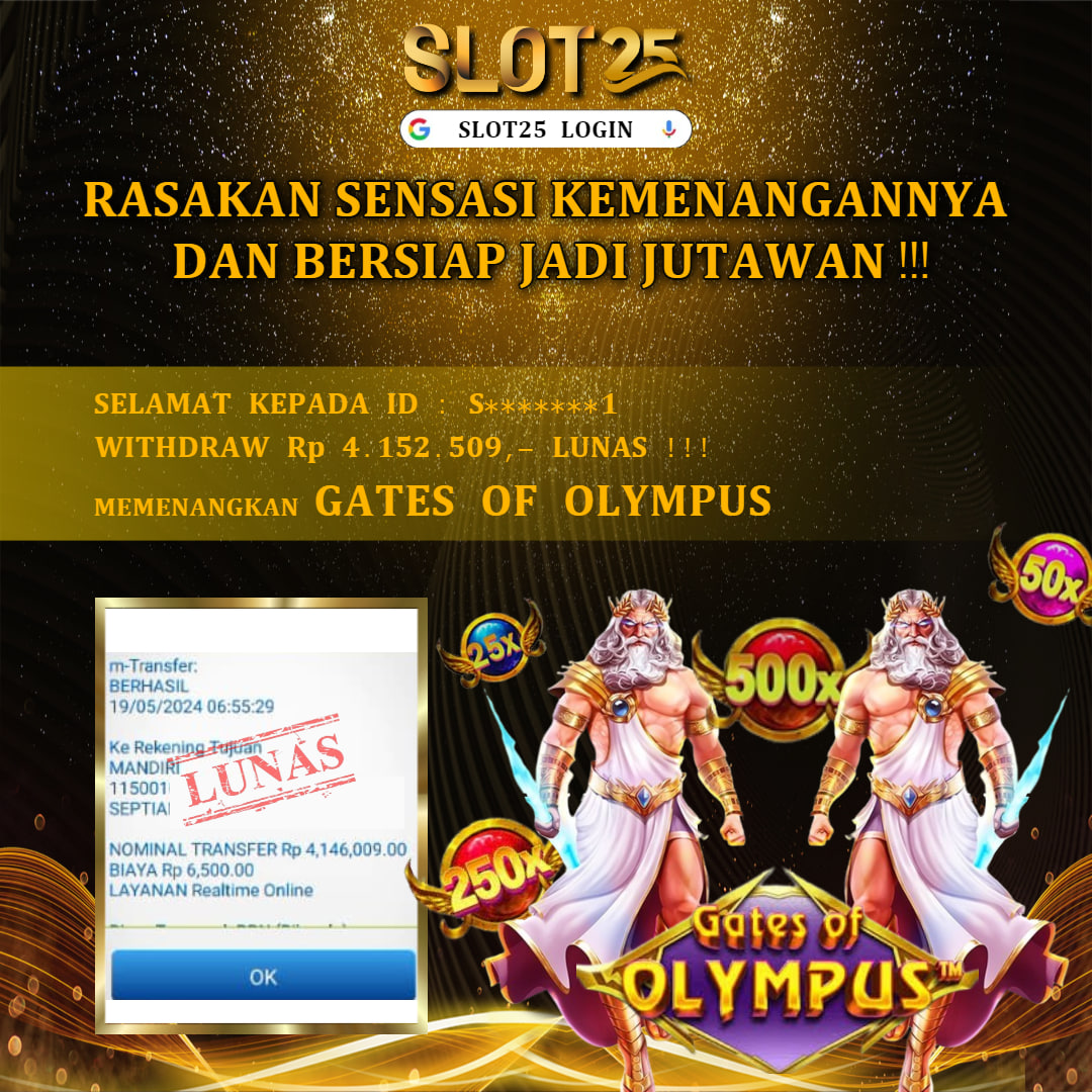 SLOT25 JACKPOT SLOT GATES OF OLYMPUS Rp. 4.152.509,- LUNAS	