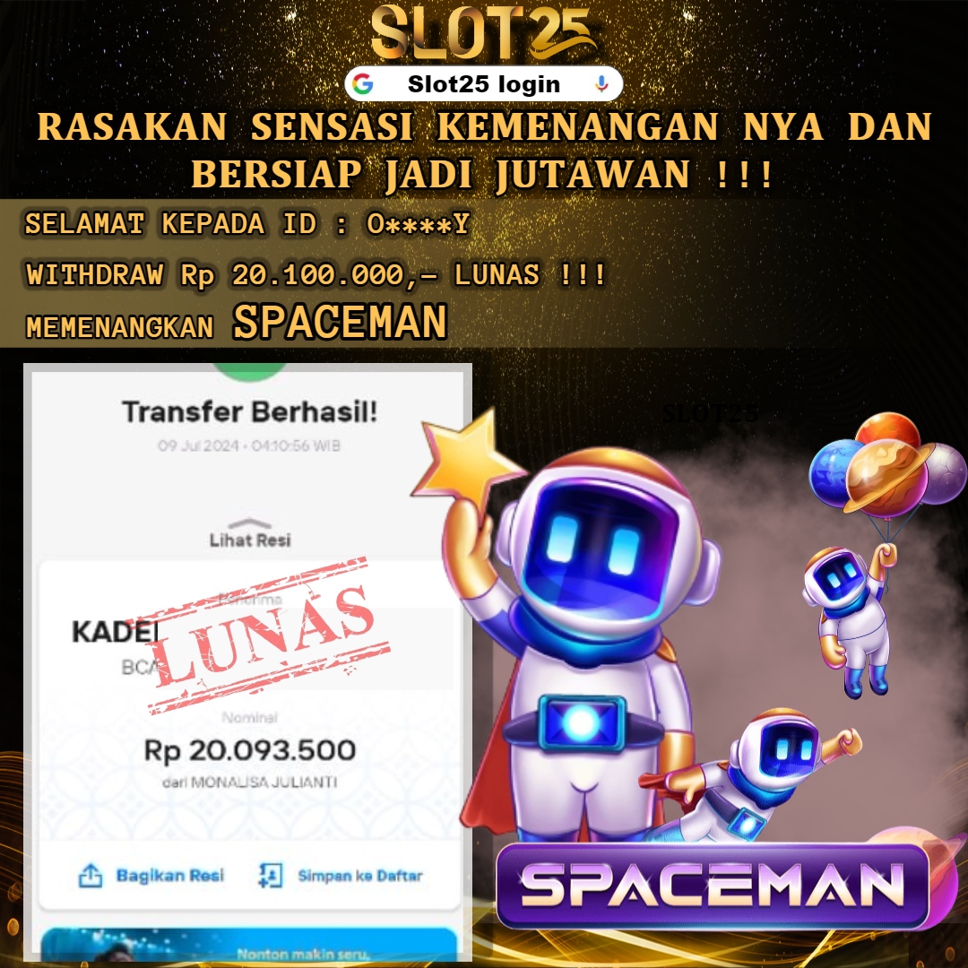 SLOT25 JACKPOT LIVE GAMES SPACEMAN Rp. 20.100.000,- LUNAS	