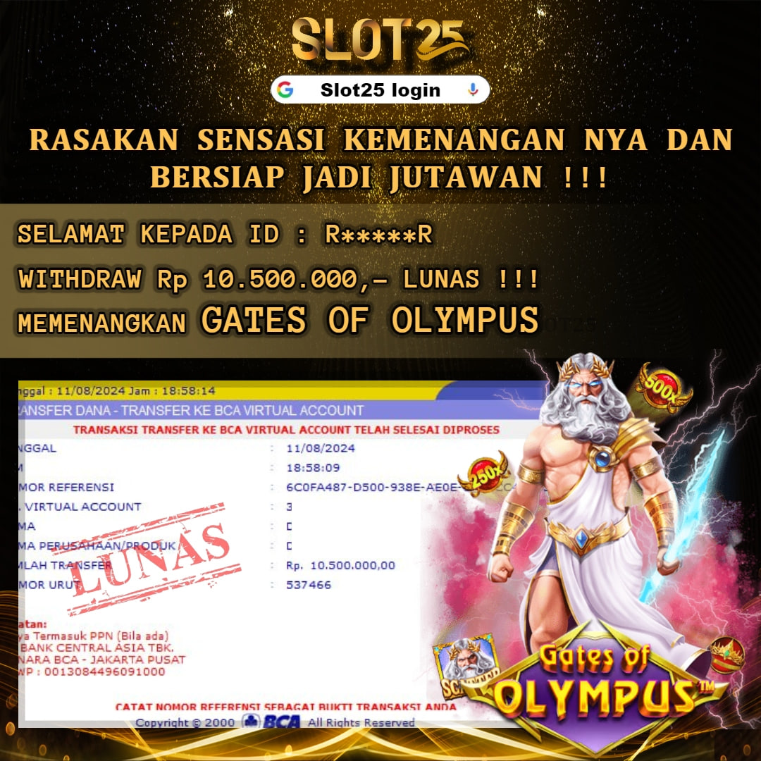 SLOT25 JACKPOT SLOT GATES OF OLYMPUS Rp. 10.500.000,- LUNAS	