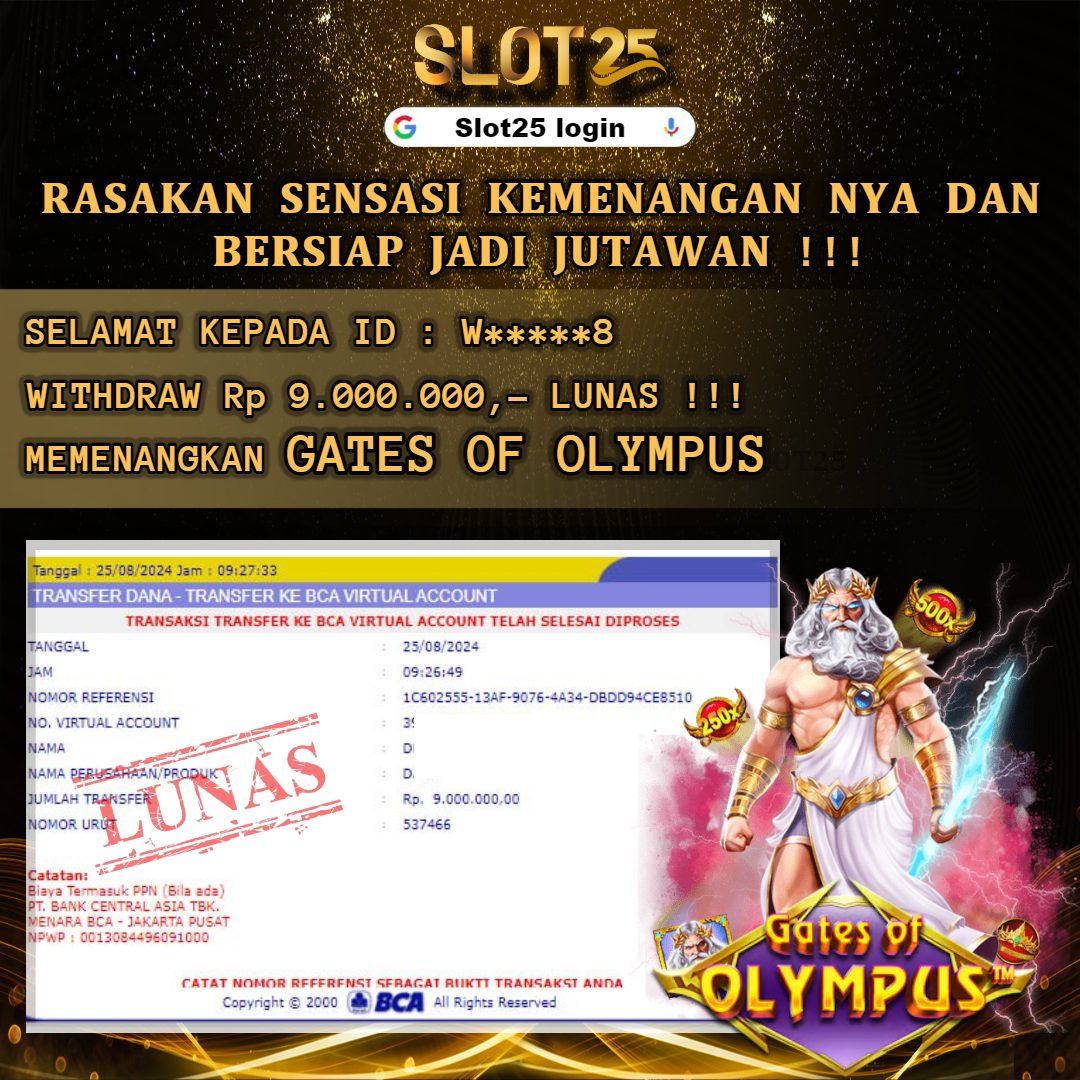 SLOT25 JACKPOT SLOT GATES OF OLYMPUS Rp. 9.000.000,- LUNAS